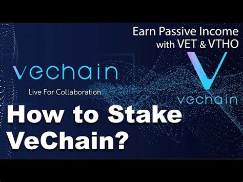 vechainthor wallet staking rewards|The Ultimate Guide on How to Stake VeChain (VET).